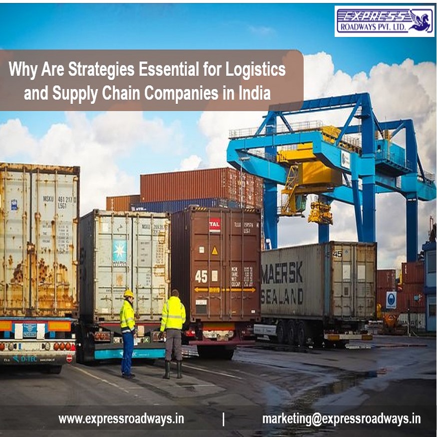 Why Are Strategies Essential for Logistics and Supply Chain Companies?