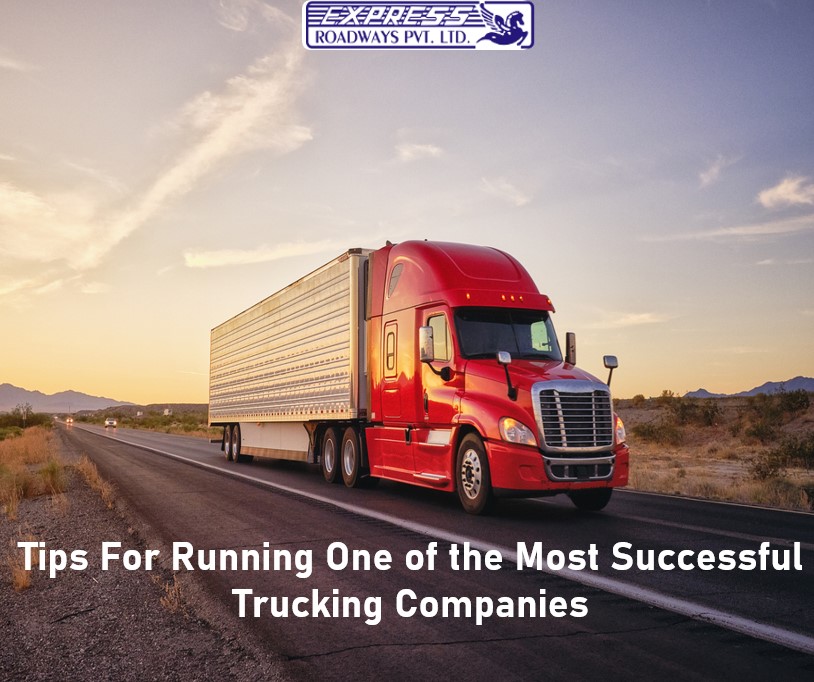 tips-for-running-one-of-the-most-successful-trucking-companies